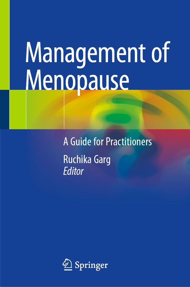 Management of Menopause by Ruchika Garg