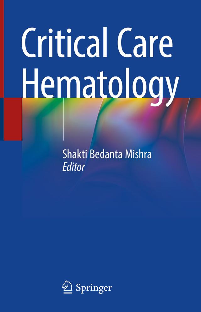 Critical Care Hematology by Shakti Bedanta Mishra