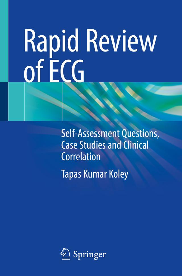 Rapid Review of ECG by Tapas Kumar Koley
