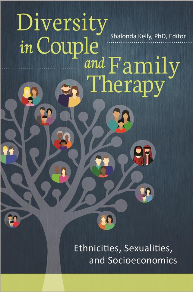Diversity in Couple and Family Therapy by Shalonda Kelly