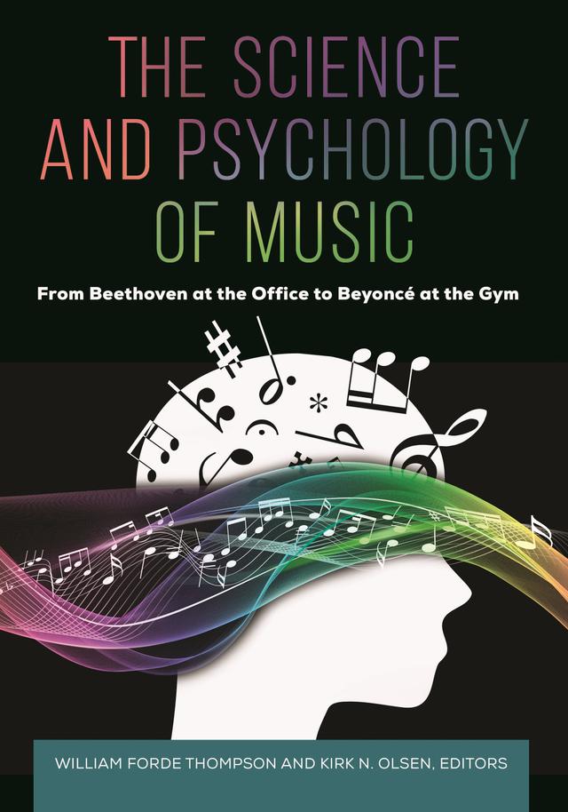 The Science and Psychology of Music by 