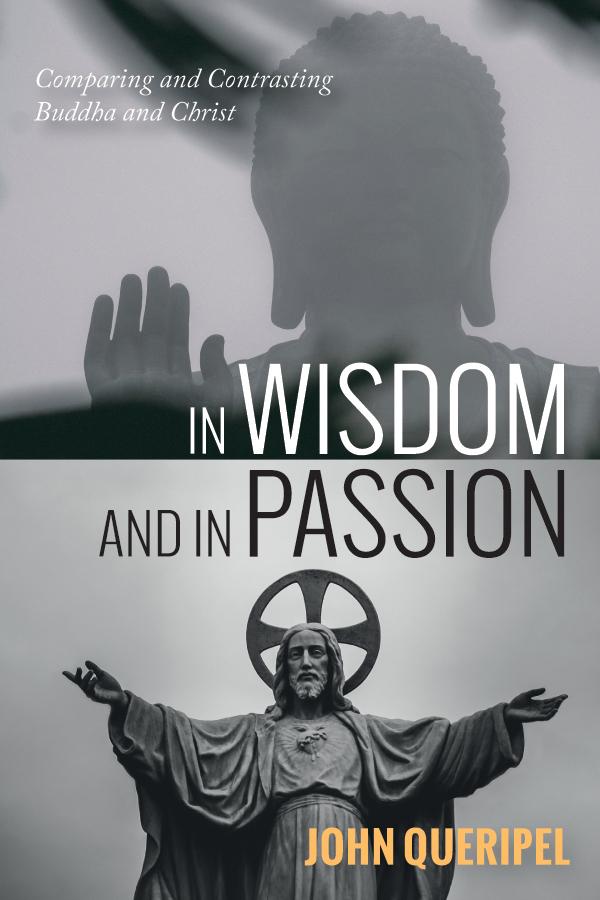 In Wisdom and in Passion by John Queripel