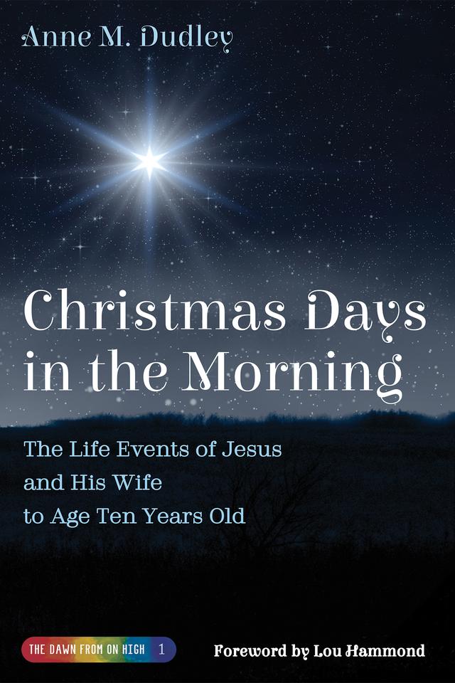 Christmas Days in the Morning by Anne M. Dudley, Lou Hammond