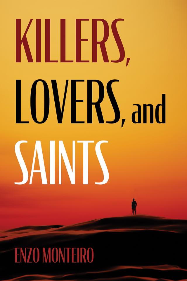 Killers, Lovers, and Saints by Enzo Monteiro