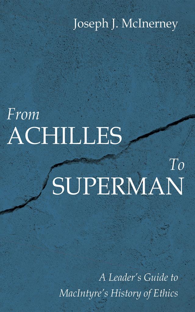 From Achilles to Superman by Joseph J. McInerney