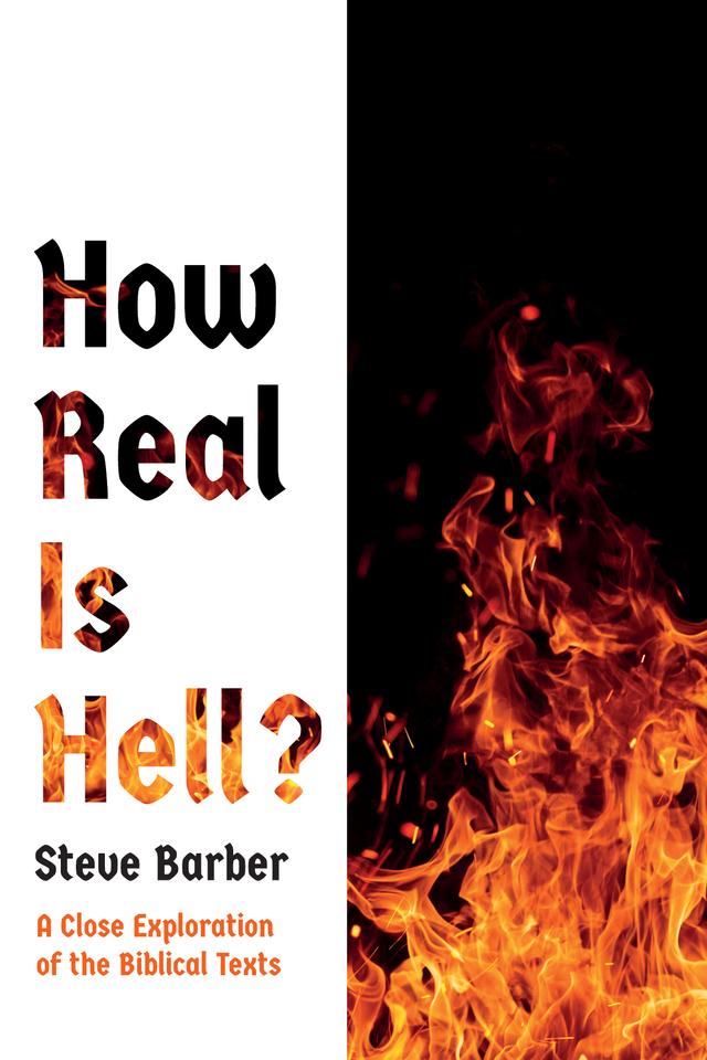 How Real Is Hell? by Steve Barber