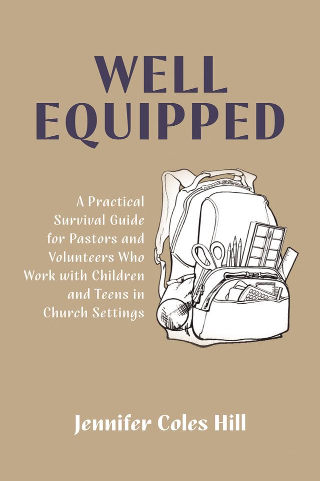 Well Equipped by Jennifer Coles Hill