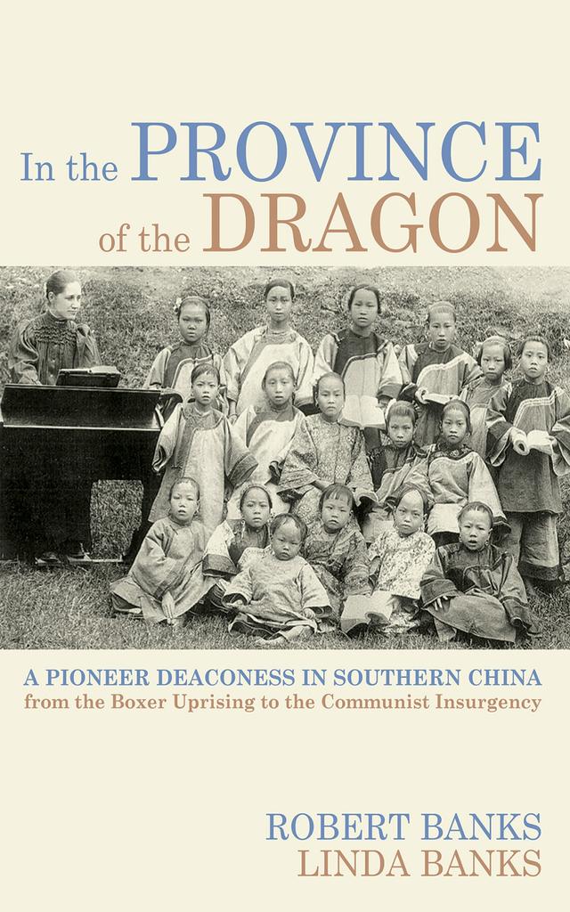In the Province of the Dragon by Linda Banks, Robert Banks