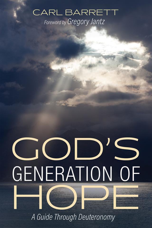 God’s Generation of Hope by Carl Barrett, Gregory Jantz