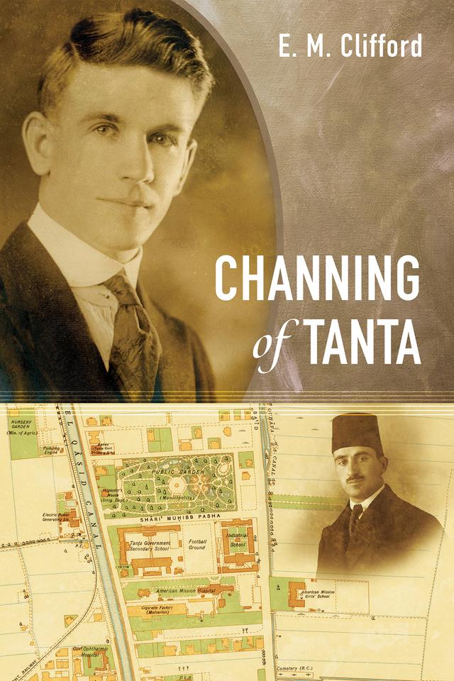 Channing of Tanta by E. M. Clifford