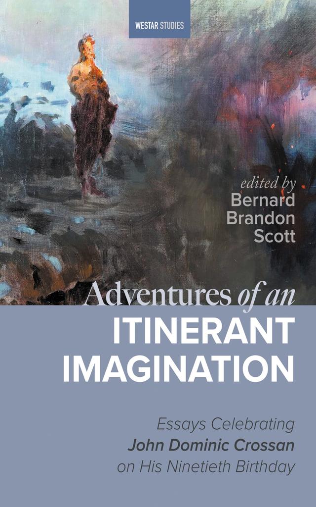Adventures of an Itinerant Imagination by Bernard Brandon Scott