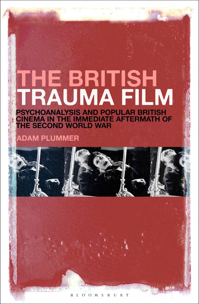 The British Trauma Film by 