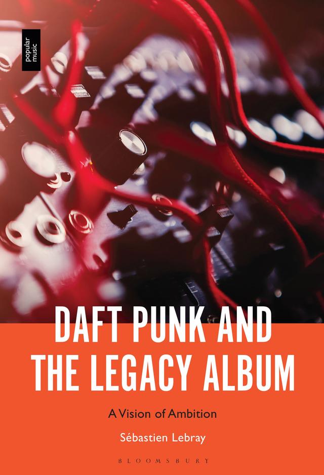 Daft Punk and the Legacy Album by 