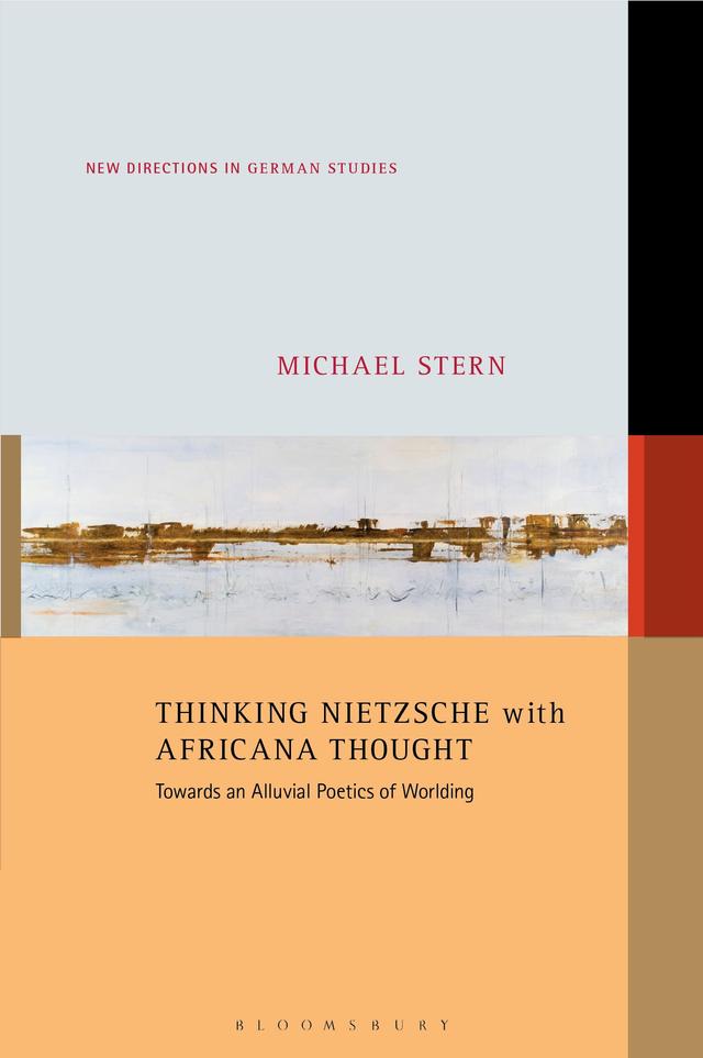 Thinking Nietzsche with Africana Thought by Michael Stern