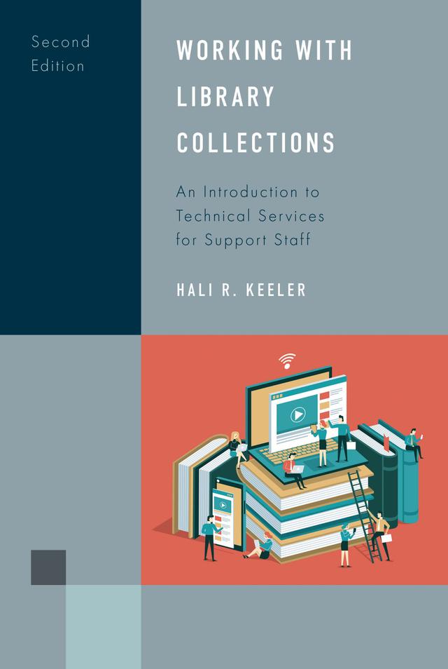 Working with Library Collections by Hali R. Keeler