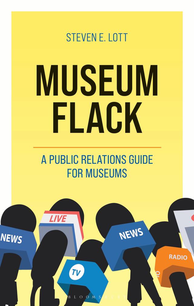 Museum Flack by Steve Lott