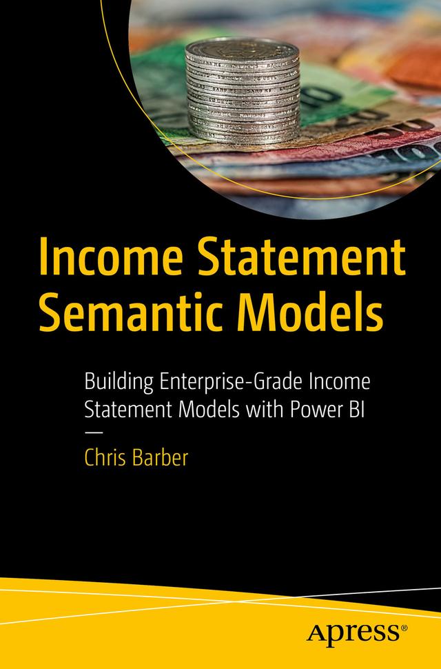 Income Statement Semantic Models by Chris Barber