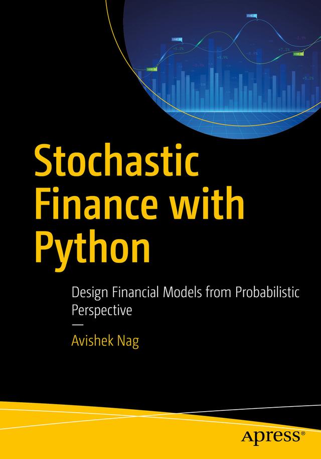 Stochastic Finance with Python by Avishek Nag