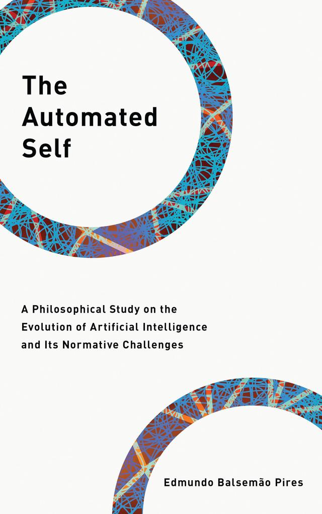 The Automated Self by Edmundo Balsemão Pires