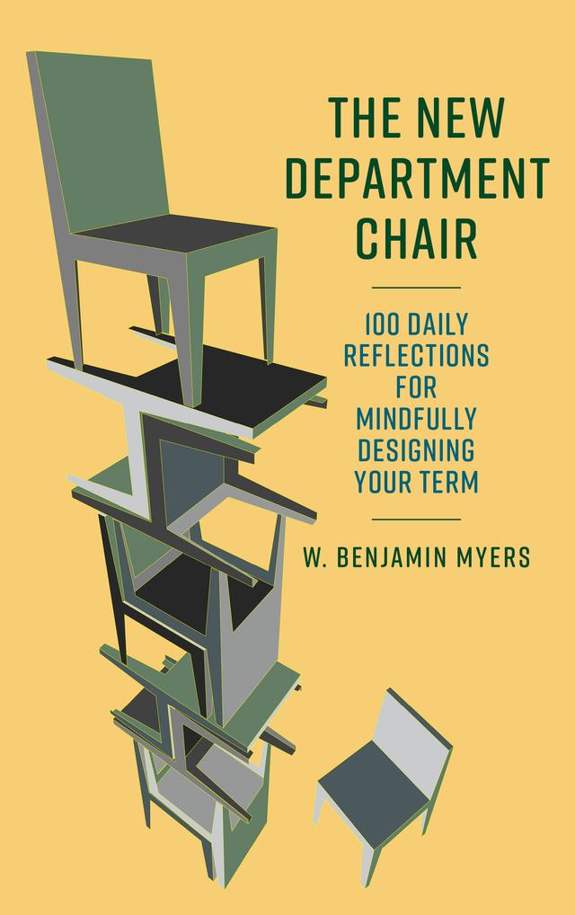The New Department Chair by W. Benjamin Myers