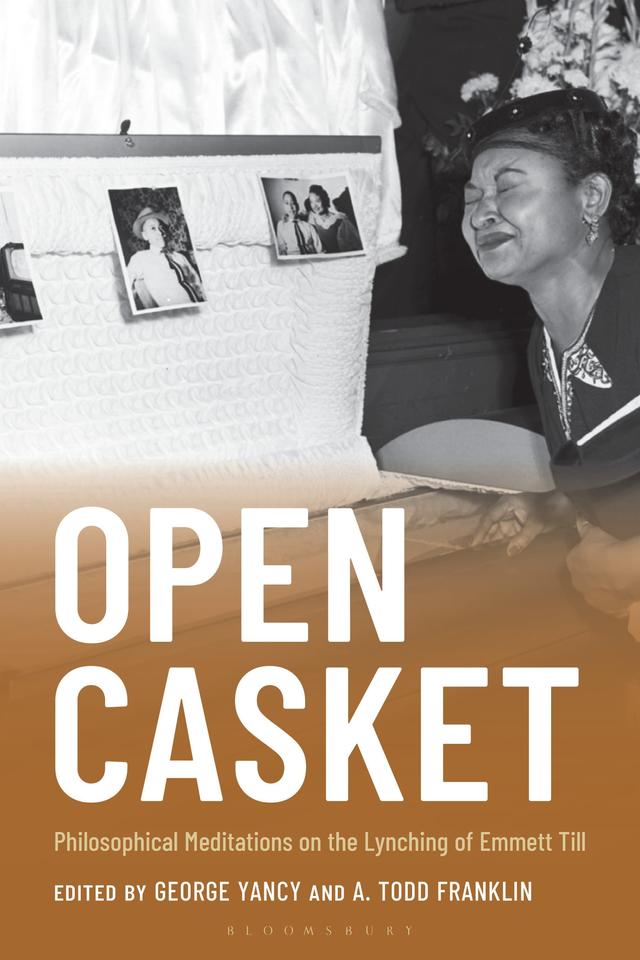 Open Casket by A. Todd Franklin, George Yancy