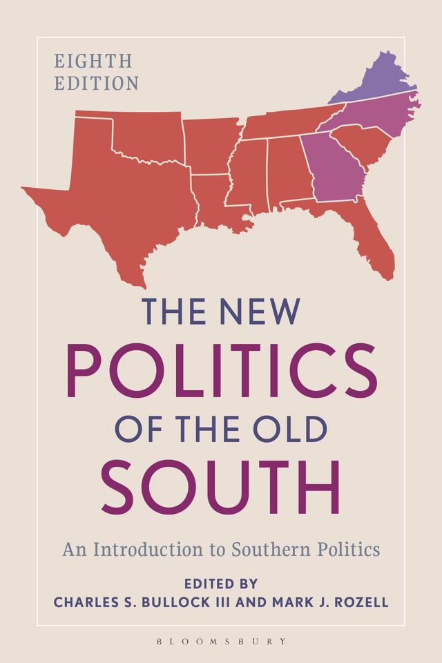 The New Politics of the Old South by Charles S. Bullock III, Mark J. Rozell
