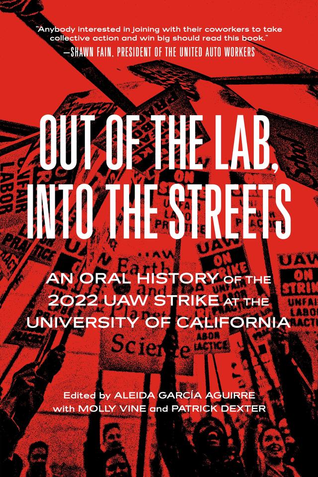 Out of the Lab, Into the Street by Aleida García Aguirre, Molly Vine, Patrick Dexter