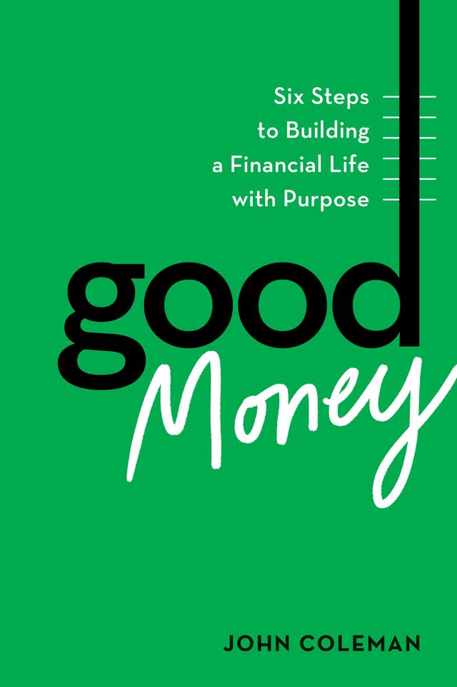 Good Money by John Coleman