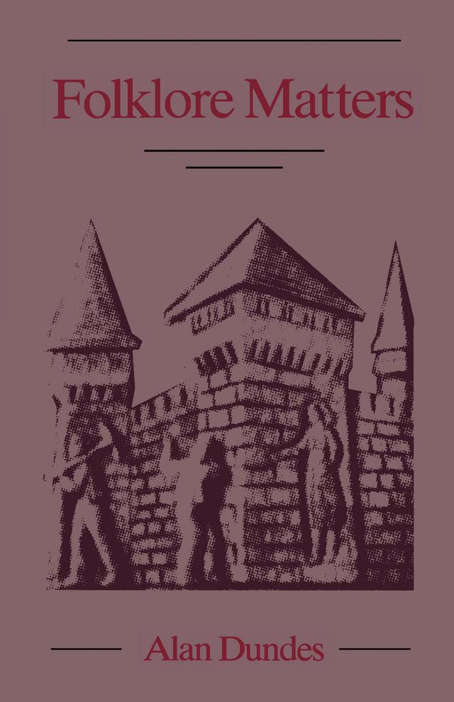 Folklore Matters by Alan Dundes