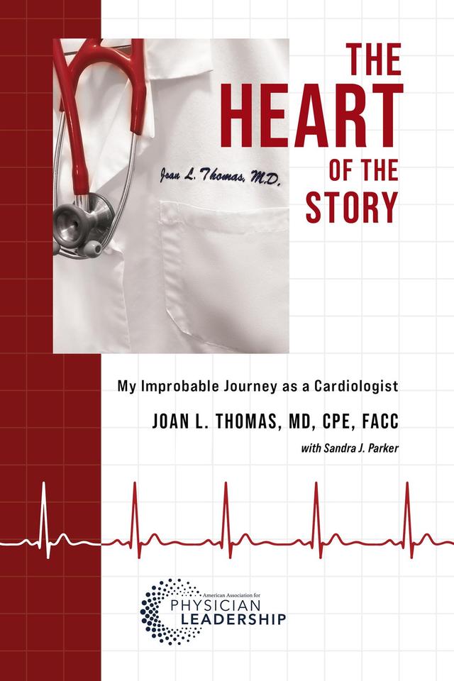 The Heart of the Story by Joan L. Thomas, Sandra J. Parker