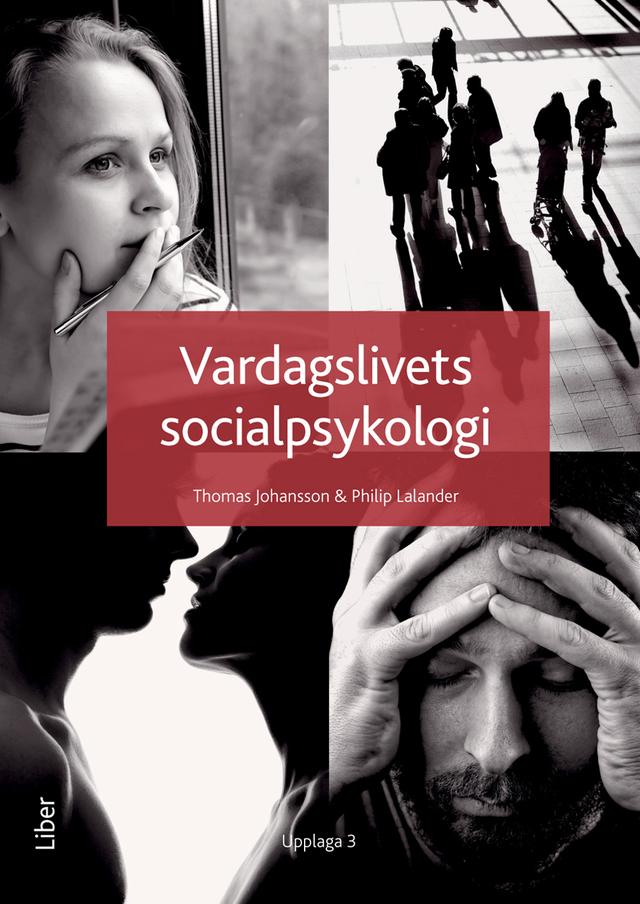 Vardagslivets socialpsykologi by Philip Lalander,  Thomas Johansson